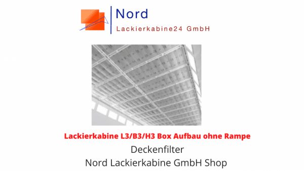 Lackierkabine L3:B3:H3 Box Aufbau ohne Rampe  Deckenfilter Nord Lackierkabine24 GmbH Shop  Lackierkabine Kaufen L3/B3/H3