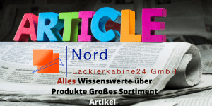 Alles Wissenswerte über Produkte Großes Sortiment Artikel Nord-Lackierkabine24 GmbH