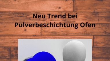 Neu Trend bei Pulverbeschichtung Ofen Nord-Lackierkabine24 GmbH